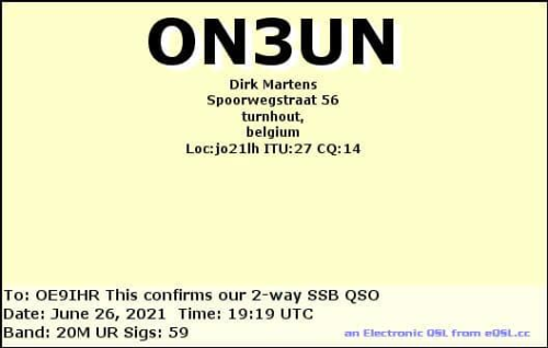 Callsign=ON3UN VisitorCallsign=OE9IHR QSODate=2021-06-26 19 19 00 0 Band=20M Mode=SSB