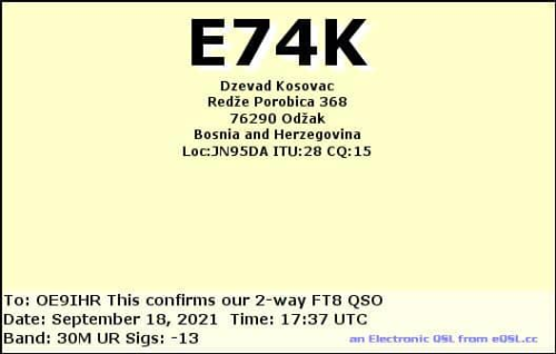 Callsign=e74k VisitorCallsign=OE9IHR QSODate=2021-09-18 17 37 00 0 Band=30M Mode=FT8