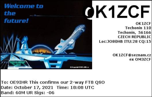 Callsign=OK1ZCF VisitorCallsign=OE9IHR QSODate=2021-10-17 18 08 00 0 Band=60M Mode=FT8