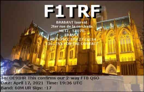 Callsign=f1trf VisitorCallsign=OE9IHR QSODate=2021-04-17 19 36 00 0 Band=60M Mode=FT8