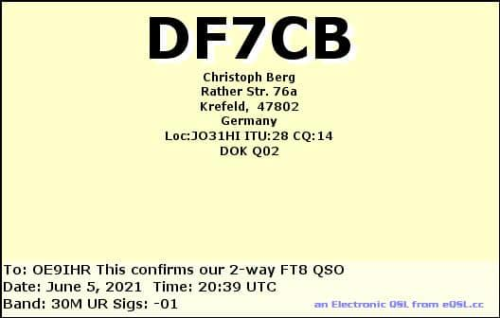 Callsign=DF7CB VisitorCallsign=OE9IHR QSODate=2021-06-05 20 39 00 0 Band=30M Mode=FT8