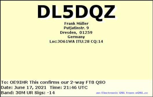 Callsign=DL5DQZ VisitorCallsign=OE9IHR QSODate=2021-06-17 21 46 00 0 Band=30M Mode=FT8
