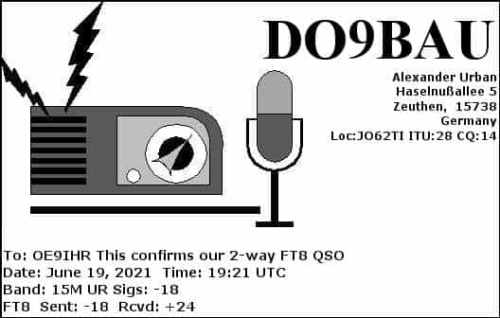 Callsign=do9bau VisitorCallsign=OE9IHR QSODate=2021-06-19 19 21 00 0 Band=15M Mode=FT8