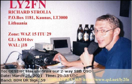 Callsign=LY2FN VisitorCallsign=OE9IHR QSODate=2021-03-28 21 55 00 0 Band=80M Mode=SSB