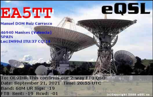 Callsign=EA5TT VisitorCallsign=OE9IHR QSODate=2021-09-21 20 55 00 0 Band=60M Mode=FT8